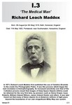 I.3 Richard Leach Maddox